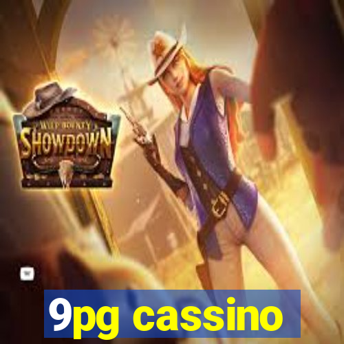 9pg cassino